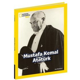 National Geographic Kids - Mustafa Kemal Atatürk - Ata Özdemirci