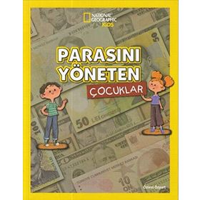 National Geographic Kids - Parasını Yöneten Çocuklar - Özlem Özyurt