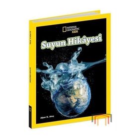 National Geographic Kids - Suyun Hikâyesi - Alper K. Ateş