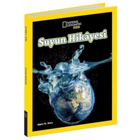 National Geographic Kids - Suyun Hikâyesi - Alper K. Ateş