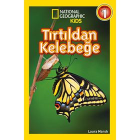 National Geographic Kids - Tırtıldan Kelebeğe