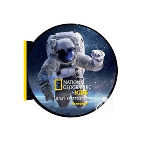 National Geographic Kids - Uzayı Keşfediyorum - Astronot - Beta Kids Yayınları