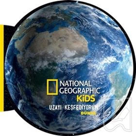 National Geographic Kids - Uzayı Keşfediyorum - Dünya - Beta Kids Yayınları