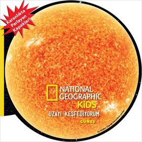 National Geographic Kids- Uzayı Keşfediyorum - Güneş - Beta Kids Yayınları