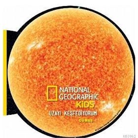 National Geographic Kids- Uzayı Keşfediyorum - Güneş - Beta Kids Yayınları