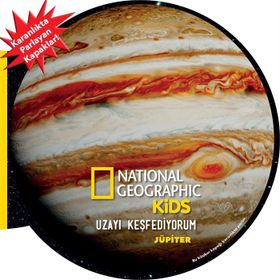 National Geographic Kids -Uzayı Keşfediyorum - Jüpiter - Beta Kids Yayınları