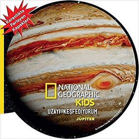 National Geographic Kids -Uzayı Keşfediyorum - Jüpiter - Beta Kids Yayınları