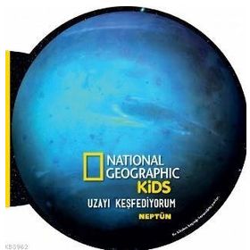 National Geographic Kids-Uzayı Keşfediyorum - Neptün - Beta Kids Yayınları