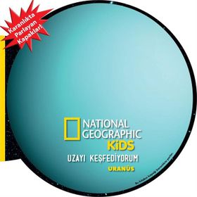 National Geographic Kids - Uzayı Keşfediyorum - Uranüs - Beta Kids Yayınları