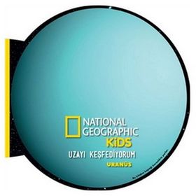 National Geographic Kids - Uzayı Keşfediyorum - Uranüs - Beta Kids Yayınları