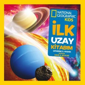 National Geographic Little Kids - İlk Uzay Kitabım