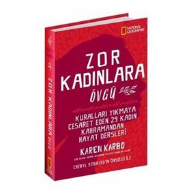 National Geographic - Zor Kadınlara Övgü - Beta Kitap