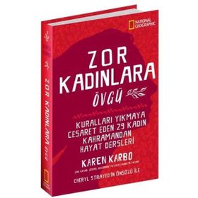 National Geographic - Zor Kadınlara Övgü - Beta Kitap
