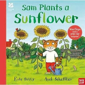 National Trust: Sam Plants a Sunflower Axel Scheffler National Trust Planting Books