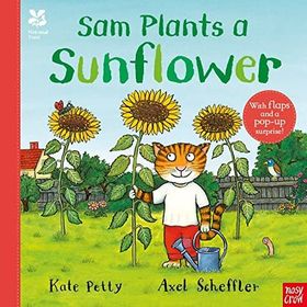 National Trust: Sam Plants a Sunflower Axel Scheffler National Trust Planting Books