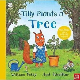 National Trust: Tilly Plants a Tree Axel Scheffler National Trust Planting Books