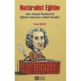 Natüralist Eğitim - Jean Jacques Rousseau