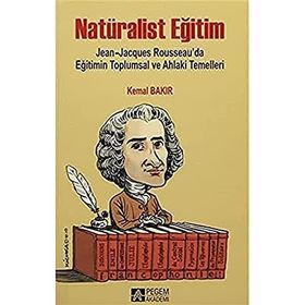Natüralist Eğitim - Jean Jacques Rousseau
