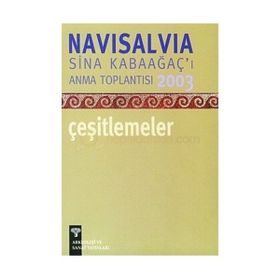 NAVI SALVIA - ÇEŞİTLEMELER SINA KABAĞAÇ'I ANMA TOPLANTISI 2003 - ANONIM
