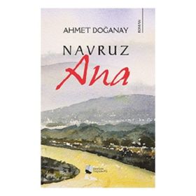 Navruz Ana Ahmet Doğanay