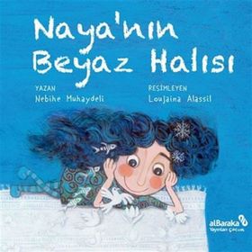 Naya'nın Beyaz Halısı - Nebihe Muhaydeli