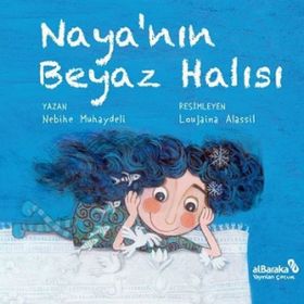 Naya'nın Beyaz Halısı - Nebihe Muhaydeli