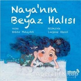 Naya'nın Beyaz Halısı - Nebihe Muhaydeli