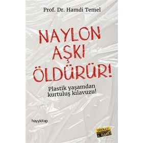 Naylon Aşkı Öldürür - Hamdi Temel