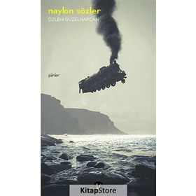 Naylon Sözler- Özlem Güzelharcan