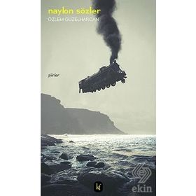 Naylon Sözler- Özlem Güzelharcan