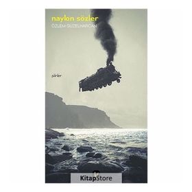 Naylon Sözler- Özlem Güzelharcan