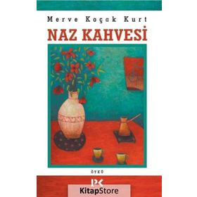 Naz Kahvesi - Merve Koçak Kurt