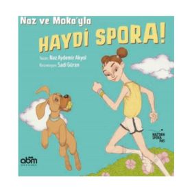 Naz ve Moka’yla Haydi Spora! - Naz Aydemir Akyol