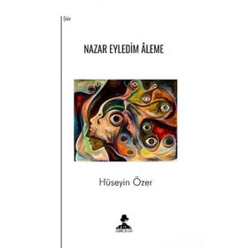 Nazar Eyledim Aleme İmgenin Çocukları
