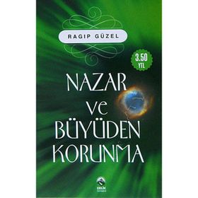 NAZAR VE BÜYÜDEN KORUNMA - RAGIP GÜZEL