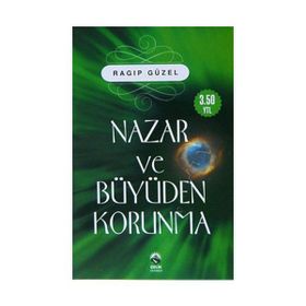 NAZAR VE BÜYÜDEN KORUNMA - RAGIP GÜZEL