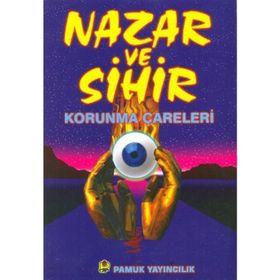 NAZAR VE SIHIR KORUNMA ÇARELERİ (KOD: SIR-005) - ARIF PAMUK