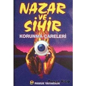 NAZAR VE SIHIR KORUNMA ÇARELERİ (KOD: SIR-005) - ARIF PAMUK