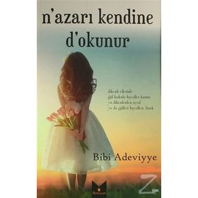 N’azarı Kendine D’okunur - Bibi Adeviyye