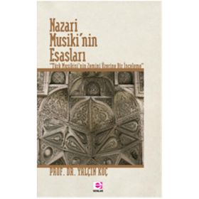NAZARI MUSIKI'NIN ESASLARI - YALÇIN KOÇ