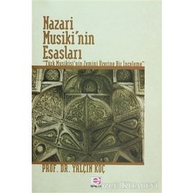 NAZARI MUSIKI'NIN ESASLARI - YALÇIN KOÇ