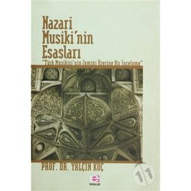 NAZARI MUSIKI'NIN ESASLARI - YALÇIN KOÇ