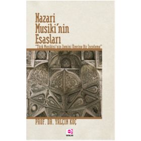 NAZARI MUSIKI'NIN ESASLARI - YALÇIN KOÇ