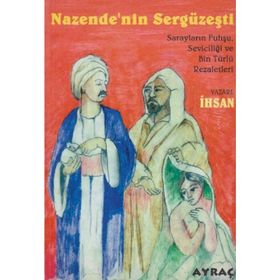 Nazende’nin Sergüzeşti - İhsan