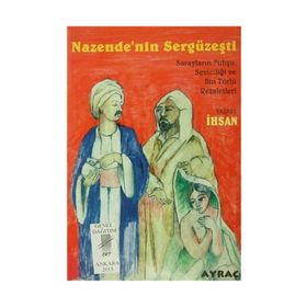 Nazende’nin Sergüzeşti - İhsan