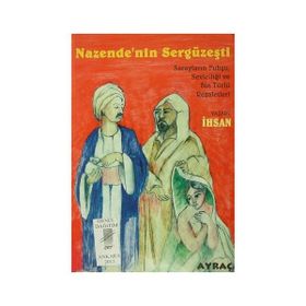 Nazende’nin Sergüzeşti - İhsan
