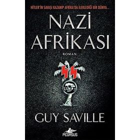 Nazi Afrikası - Guy Saville
