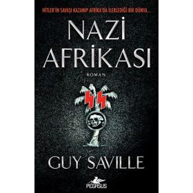 Nazi Afrikası - Guy Saville