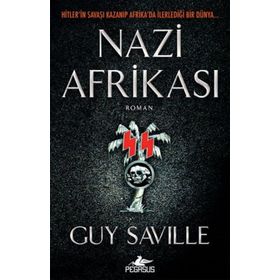 Nazi Afrikası - Guy Saville