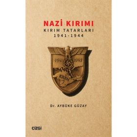 Nazi Kırımı - Aybüke Güzay